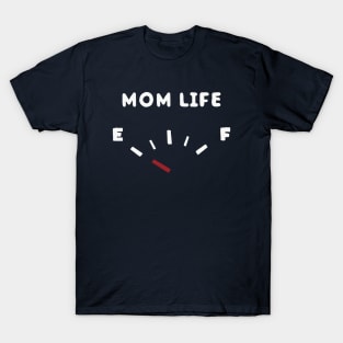 Mom Life Funny T-Shirt